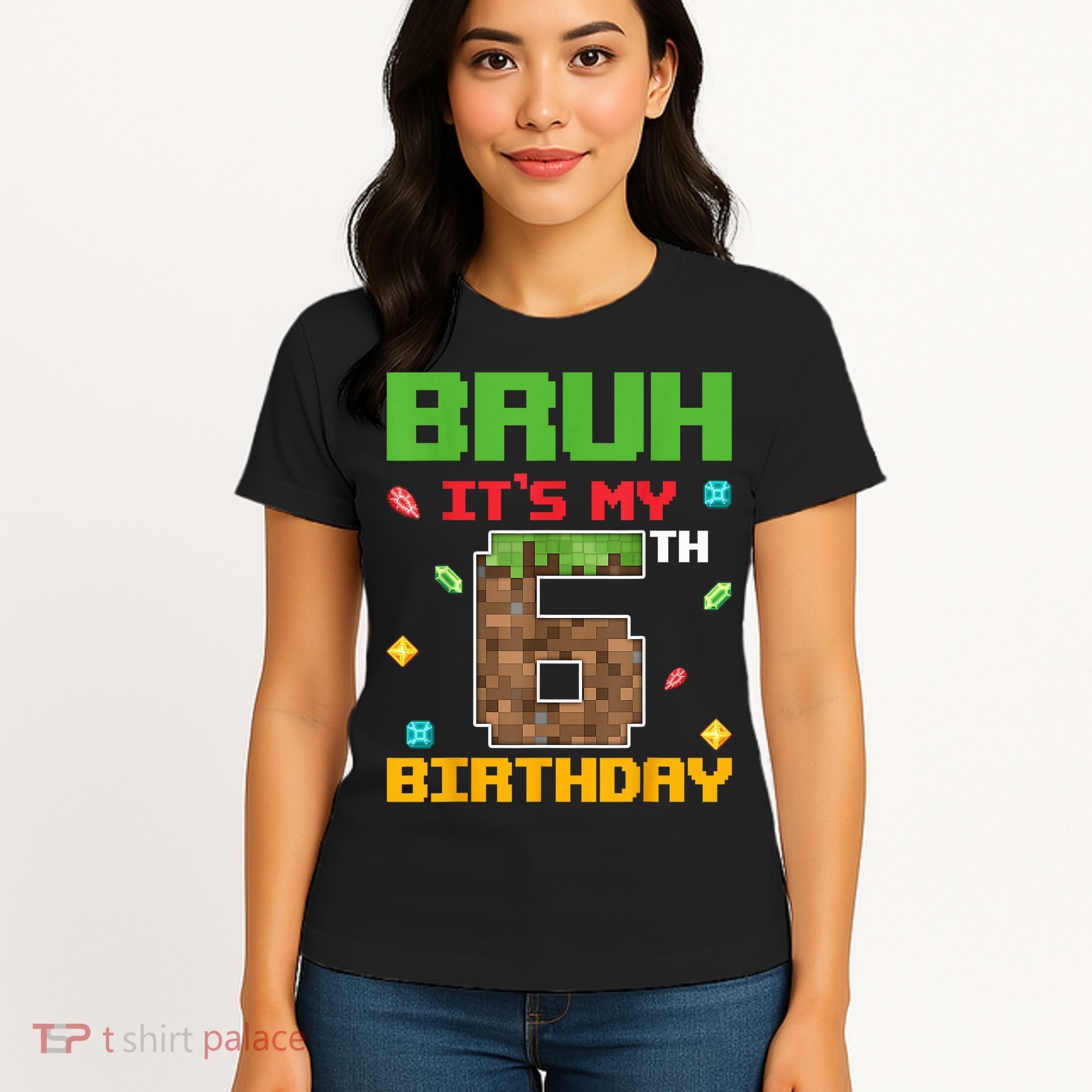 Bruh It'S My 6th Birthday 6 Years Old Birthday Gaming Pixel Women's T-Shirt