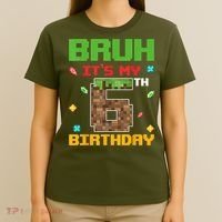 Bruh It'S My 6th Birthday 6 Years Old Birthday Gaming Pixel T-Shirt thumb 4