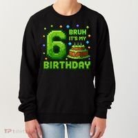 Bruh It'S My 6th Birthday Boy Gamer Pixel 6 Year Old Women's Sweatshirt thumb 0