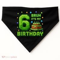 Bruh It'S My 6th Birthday Boy Gamer Pixel 6 Year Old USA-Made Doggie Bandana thumb 0