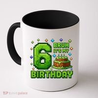 Bruh It'S My 6th Birthday Boy Gamer Pixel 6 Year Old Coffee Mug thumb 0