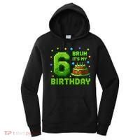 Bruh It'S My 6th Birthday Boy Gamer Pixel 6 Year Old Women's Hoodie thumb 0