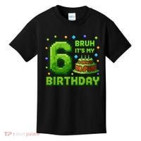 Bruh It'S My 6th Birthday Boy Gamer Pixel 6 Year Old Kids T-Shirt thumb 0