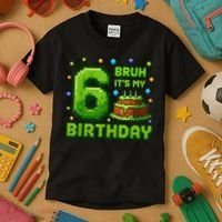 Bruh It'S My 6th Birthday Boy Gamer Pixel 6 Year Old Kids T-Shirt thumb 3