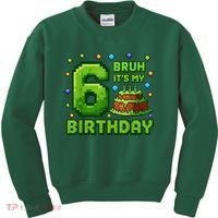 Bruh It'S My 6th Birthday Boy Gamer Pixel 6 Year Old Kids Sweatshirt thumb 0