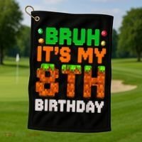 Bruh It'S My 8th Birthday 8 Year Old Birthday Boy Pixel Game Golf Towel thumb 1