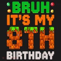 Bruh It'S My 8th Birthday 8 Year Old Birthday Boy Pixel Game Kids Long Sleeve Shirt thumb 2