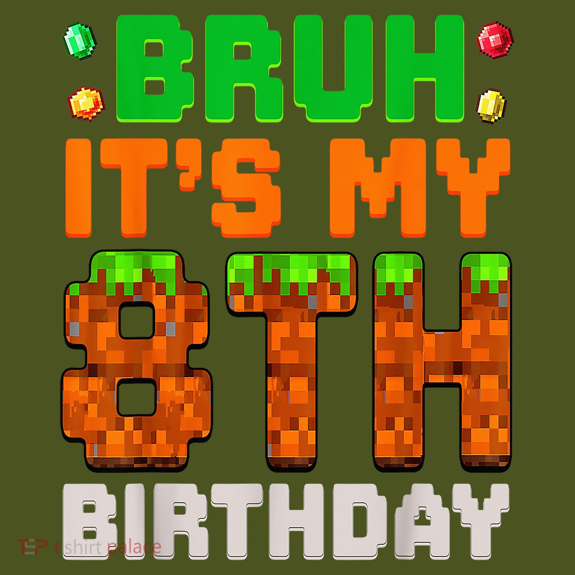 Bruh It'S My 8th Birthday 8 Year Old Birthday Boy Pixel Game Mousepad