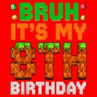 Bruh It'S My 8th Birthday 8 Year Old Birthday Boy Pixel Game Santa Hat thumb 1