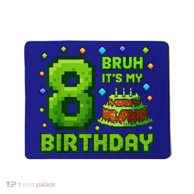 Bruh It'S My 8th Birthday Boy Gamer Pixel 8 Year Old Mousepad