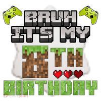 Bruh Its My 8th Birthday Boy Video Gamer Pixel Party Gaming Ceramic Ornament thumb 2