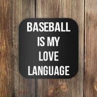 Baseball Is My Love Language Coaster thumb 0