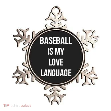 Baseball Is My Love Language Ornament