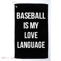 Baseball Is My Love Language Golf Towel thumb 0