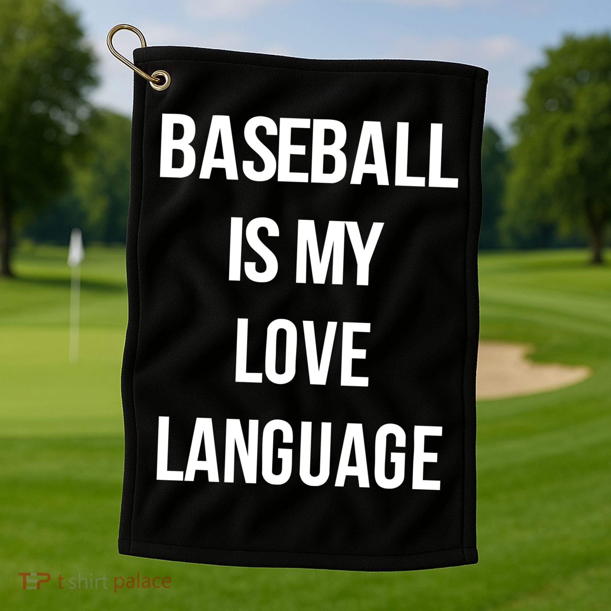 Baseball Is My Love Language Golf Towel