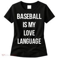 Baseball Is My Love Language Women's T-Shirt thumb 0