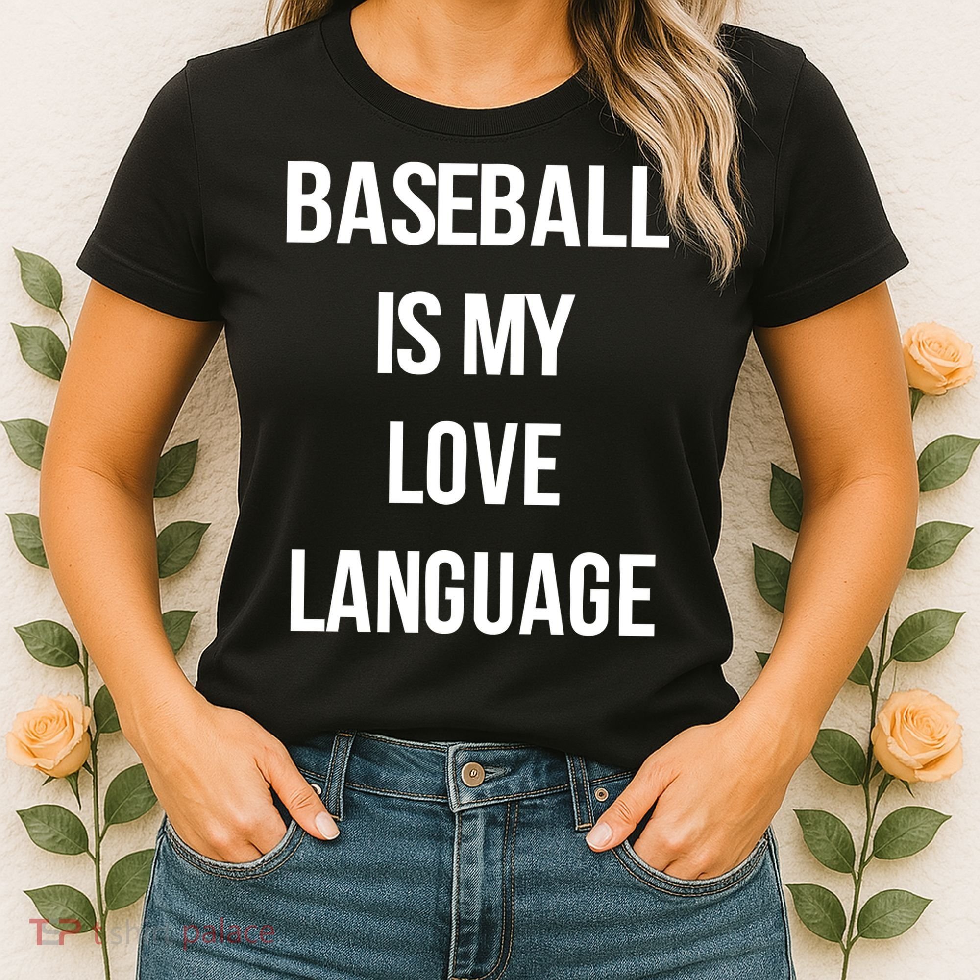 Baseball Is My Love Language Women's T-Shirt