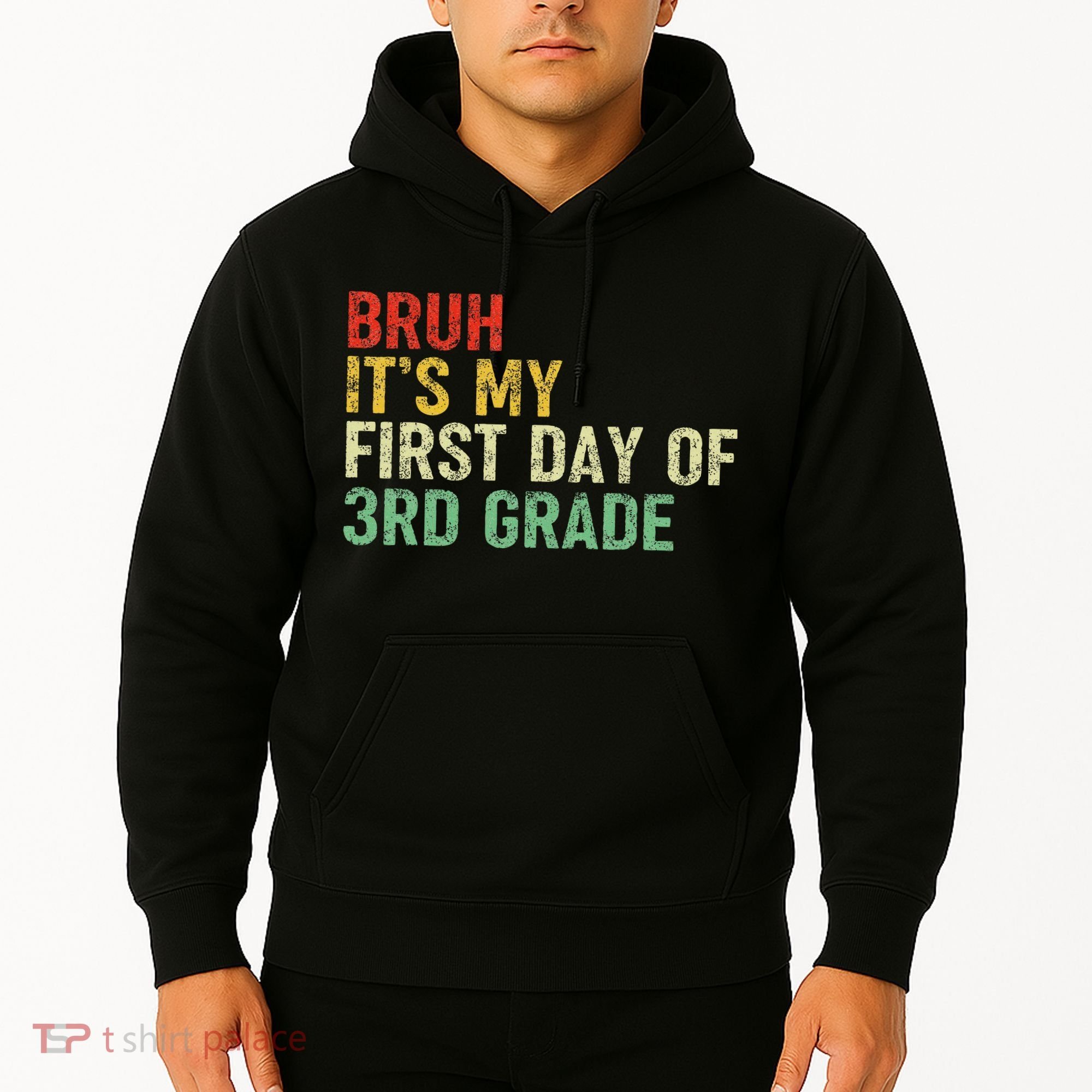 Bruh It's My First Day Of 3rd Grade Funny Back To School Boy Hoodie
