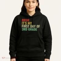 Bruh It's My First Day Of 3rd Grade Funny Back To School Boy Hoodie thumb 5