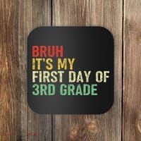 Bruh It's My First Day Of 3rd Grade Funny Back To School Boy Coaster thumb 0