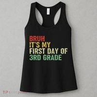 Bruh It's My First Day Of 3rd Grade Funny Back To School Boy Women's Tank Top thumb 3