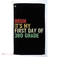 Bruh It's My First Day Of 3rd Grade Funny Back To School Boy Golf Towel thumb 0