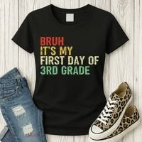 Bruh It's My First Day Of 3rd Grade Funny Back To School Boy Women's T-Shirt thumb 3