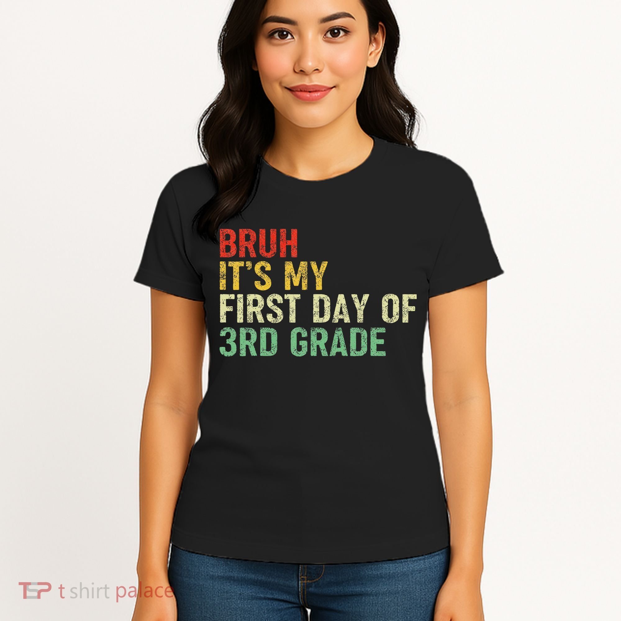 Bruh It's My First Day Of 3rd Grade Funny Back To School Boy Women's T-Shirt