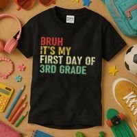 Bruh It's My First Day Of 3rd Grade Funny Back To School Boy Kids T-Shirt thumb 3
