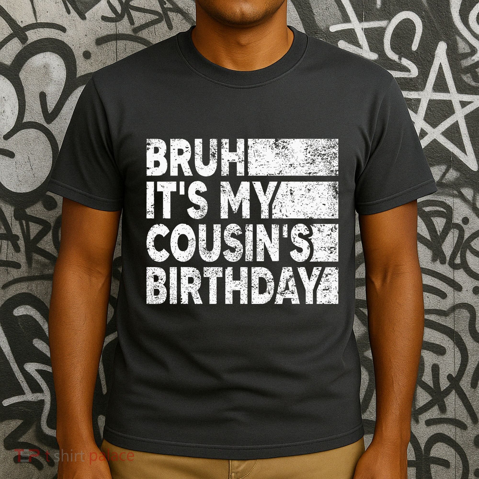 Bruh ItS My CousinS Birthday Vintage Birthday Cousin T-Shirt