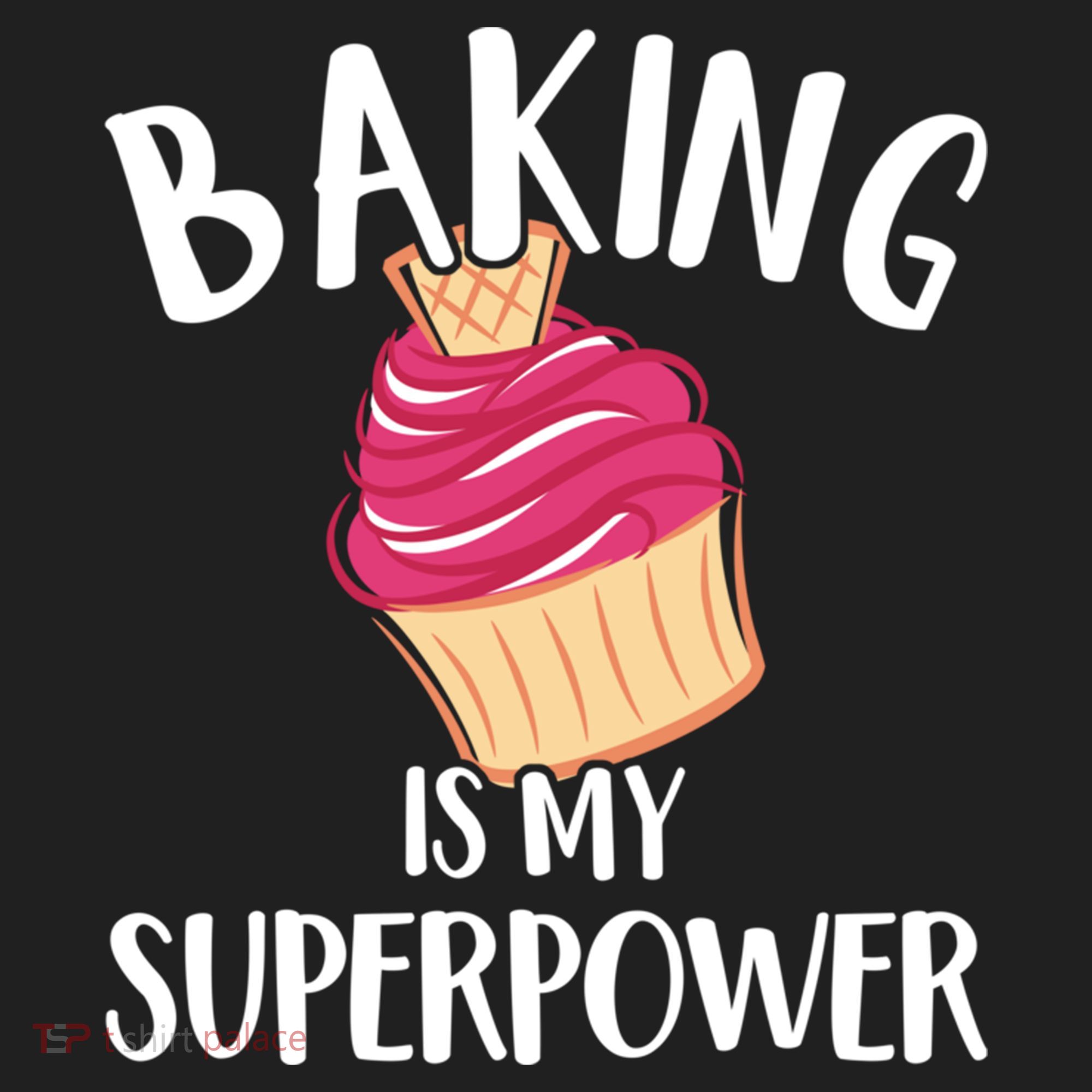 Baking Is My Superpower Baking Lovers Baking Themed Gift Women's Sweatshirt