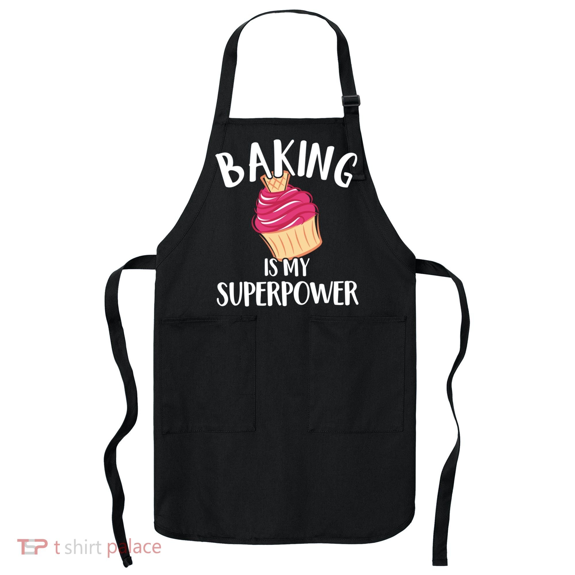 Baking Is My Superpower Baking Lovers Baking Themed Gift Apron