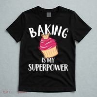 Baking Is My Superpower Baking Lovers Baking Themed Gift T-Shirt thumb 5