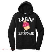Baking Is My Superpower Baking Lovers Baking Themed Gift Women's Hoodie thumb 0