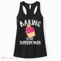Baking Is My Superpower Baking Lovers Baking Themed Gift Women's Tank Top thumb 0