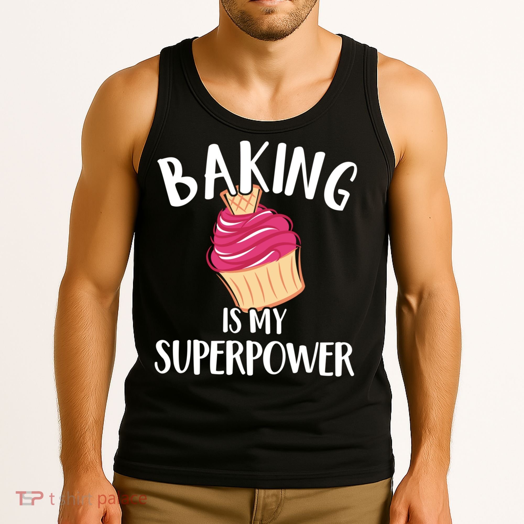 Baking Is My Superpower Baking Lovers Baking Themed Gift Tank Top