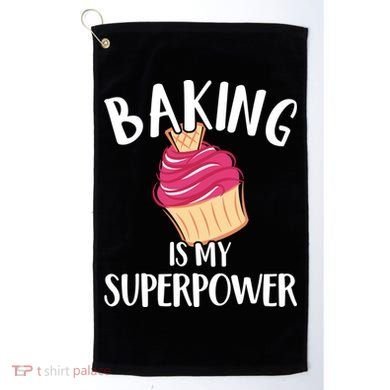 Baking Is My Superpower Baking Lovers Baking Themed Gift Golf Towel