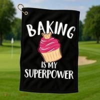 Baking Is My Superpower Baking Lovers Baking Themed Gift Golf Towel thumb 1