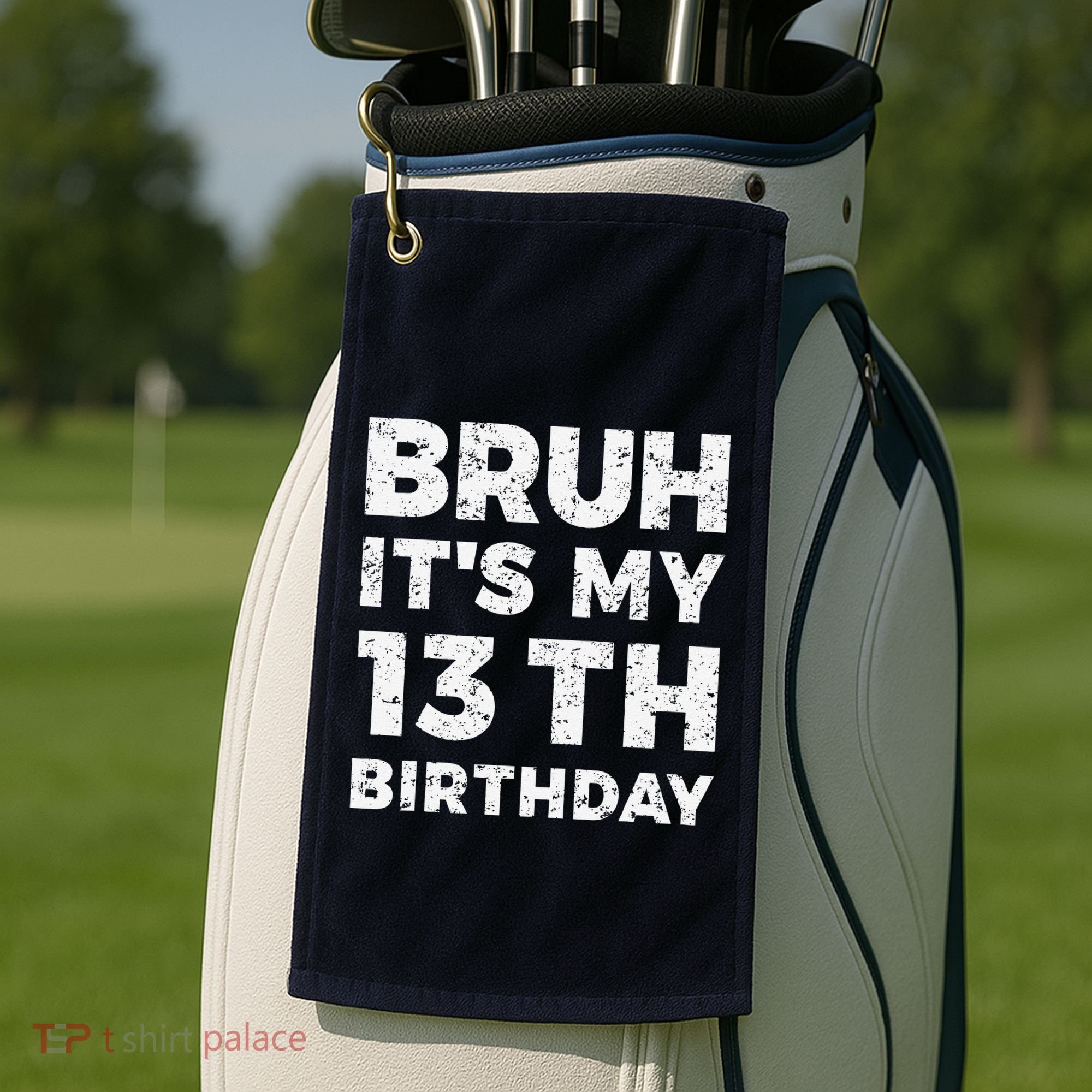 Bruh ItS My 13th Birthday 13 Year Old Birthday Golf Towel