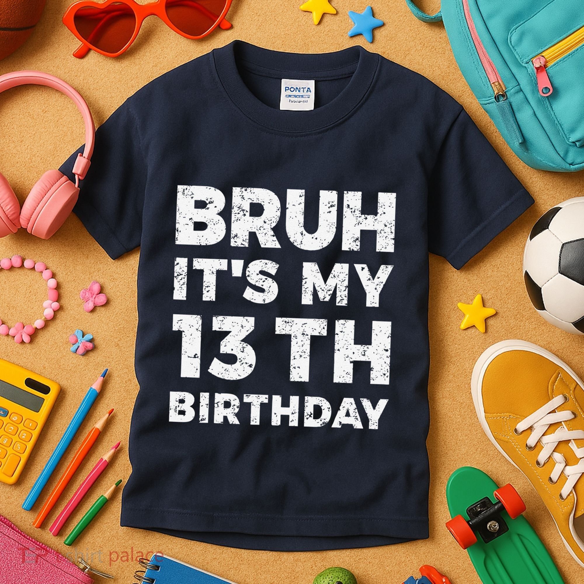 Bruh ItS My 13th Birthday 13 Year Old Birthday Kids T-Shirt