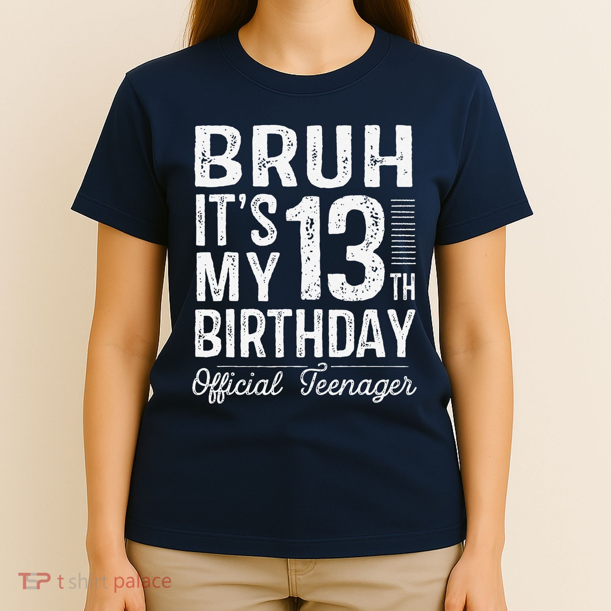 Bruh Its My 13th Birthday Teenager Gifts 13 Yr Old T-Shirt