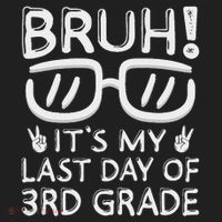 Bruh It's My Last Day Of 3rd Grade Last Day Of School Beanie thumb 2
