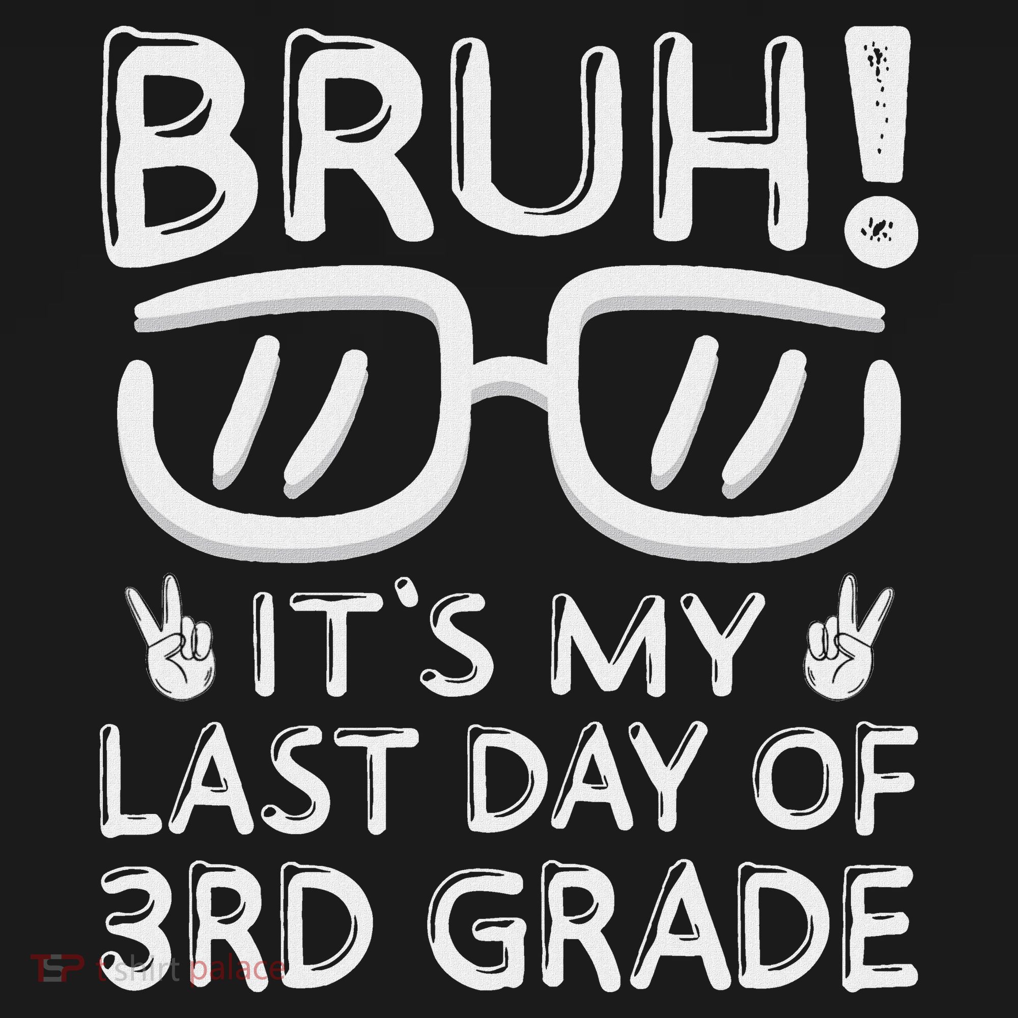 Bruh It's My Last Day Of 3rd Grade Last Day Of School Coaster