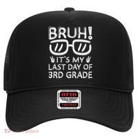 Bruh It's My Last Day Of 3rd Grade Last Day Of School Hat thumb 0