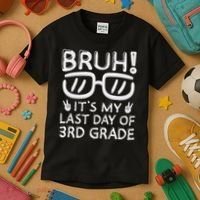 Bruh It's My Last Day Of 3rd Grade Last Day Of School Kids T-Shirt thumb 3