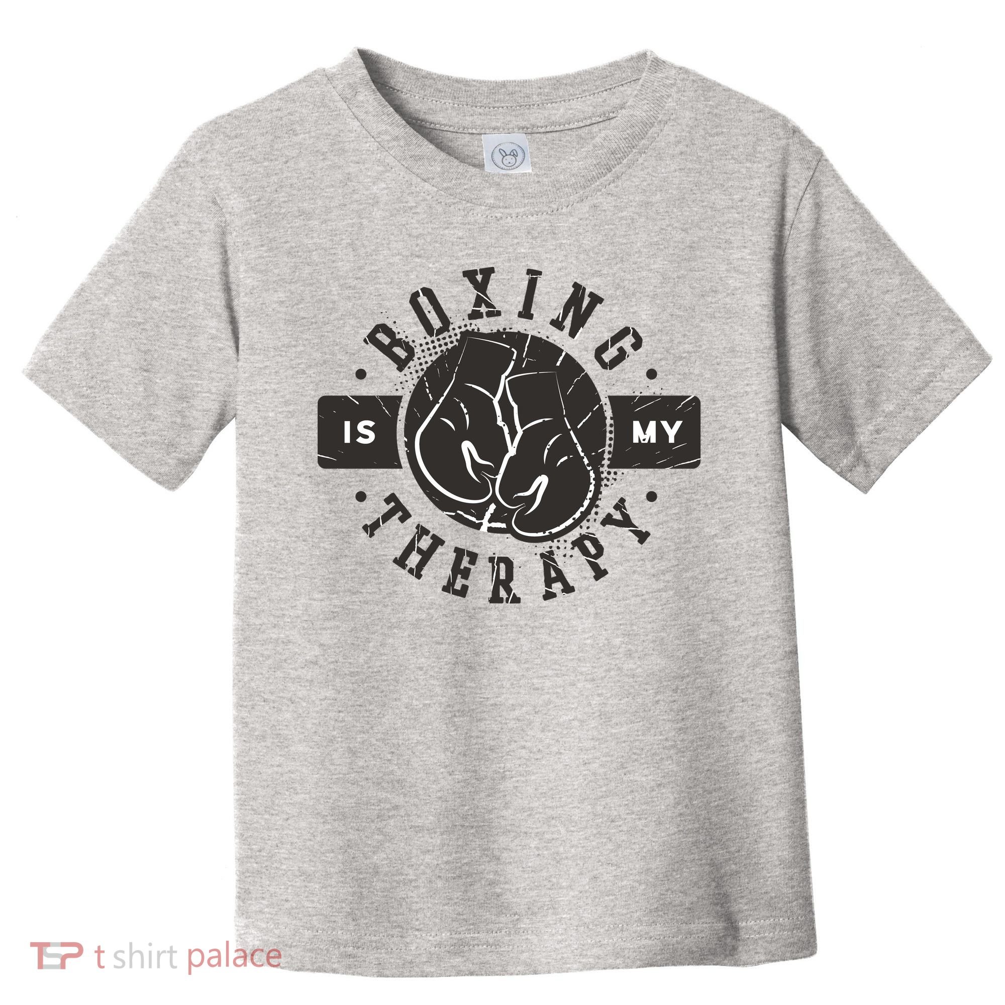Boxing Is My Therapy Toddler T-Shirt