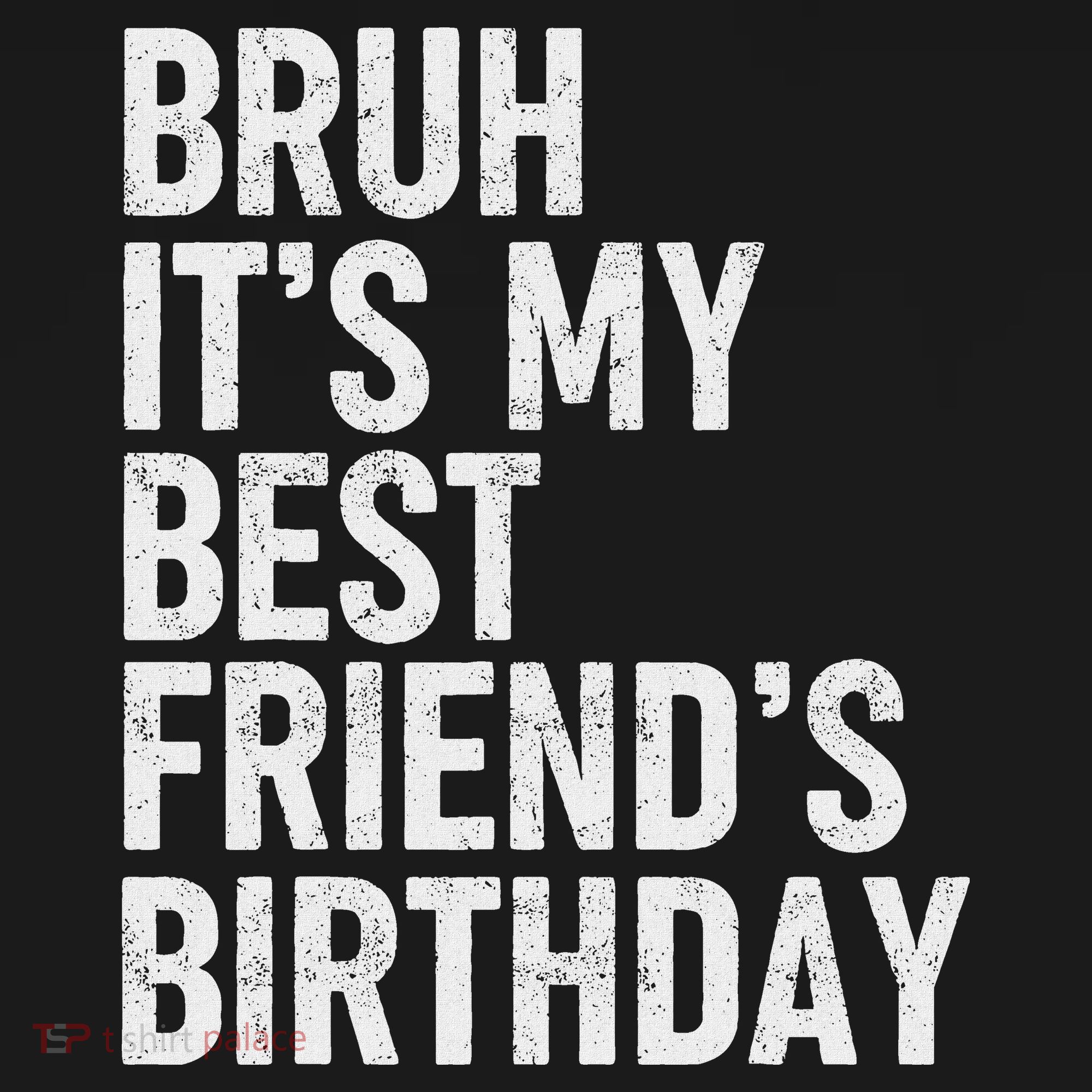 Bruh ItS My Best FriendS Birthday Funny Friend Sarcastic Women's Tank Top