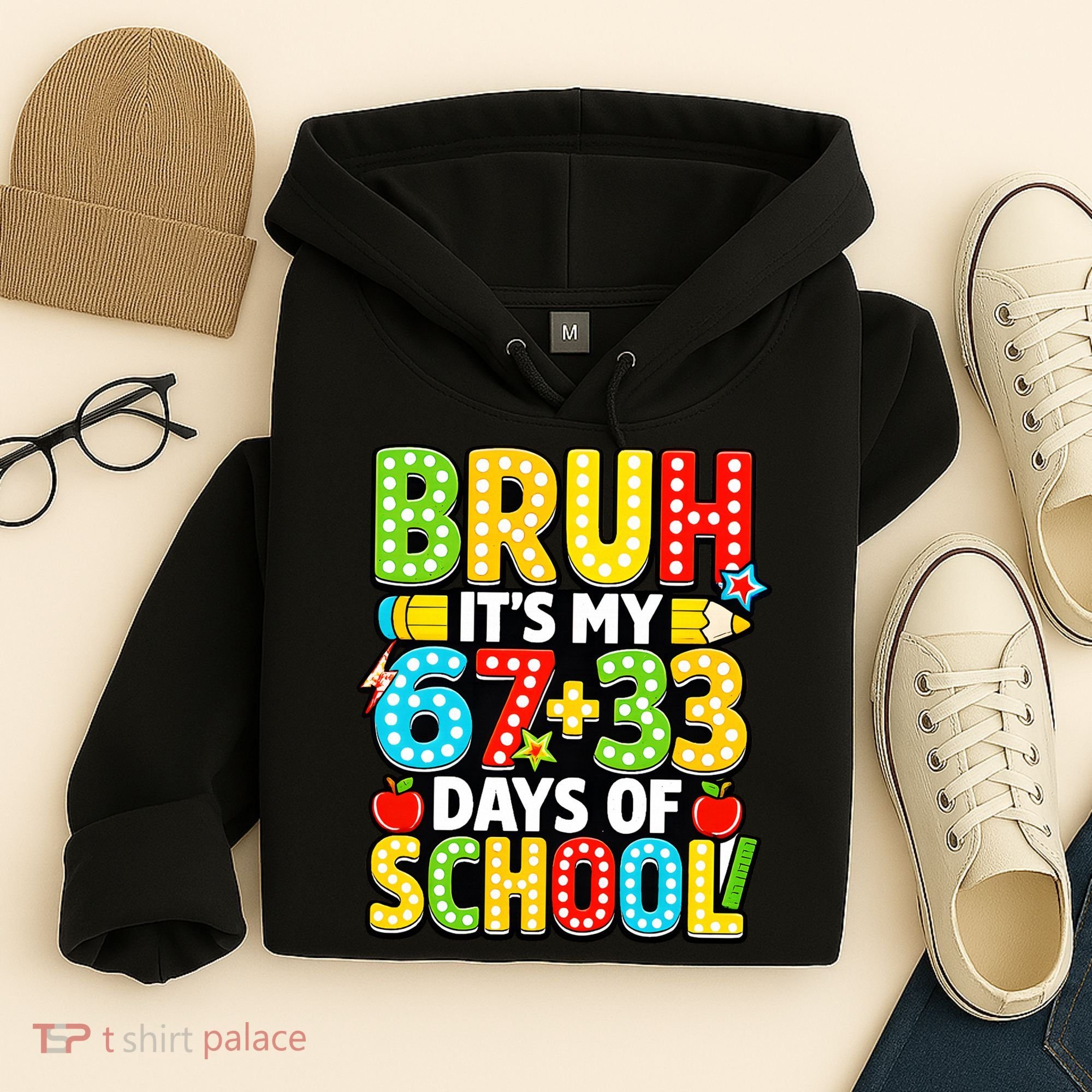Bruh Its My 67 Plus 33 Days Of School 100th Day 6-7 Hoodie