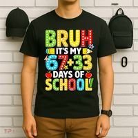 Bruh Its My 67 Plus 33 Days Of School 100th Day 6-7 T-Shirt thumb 6