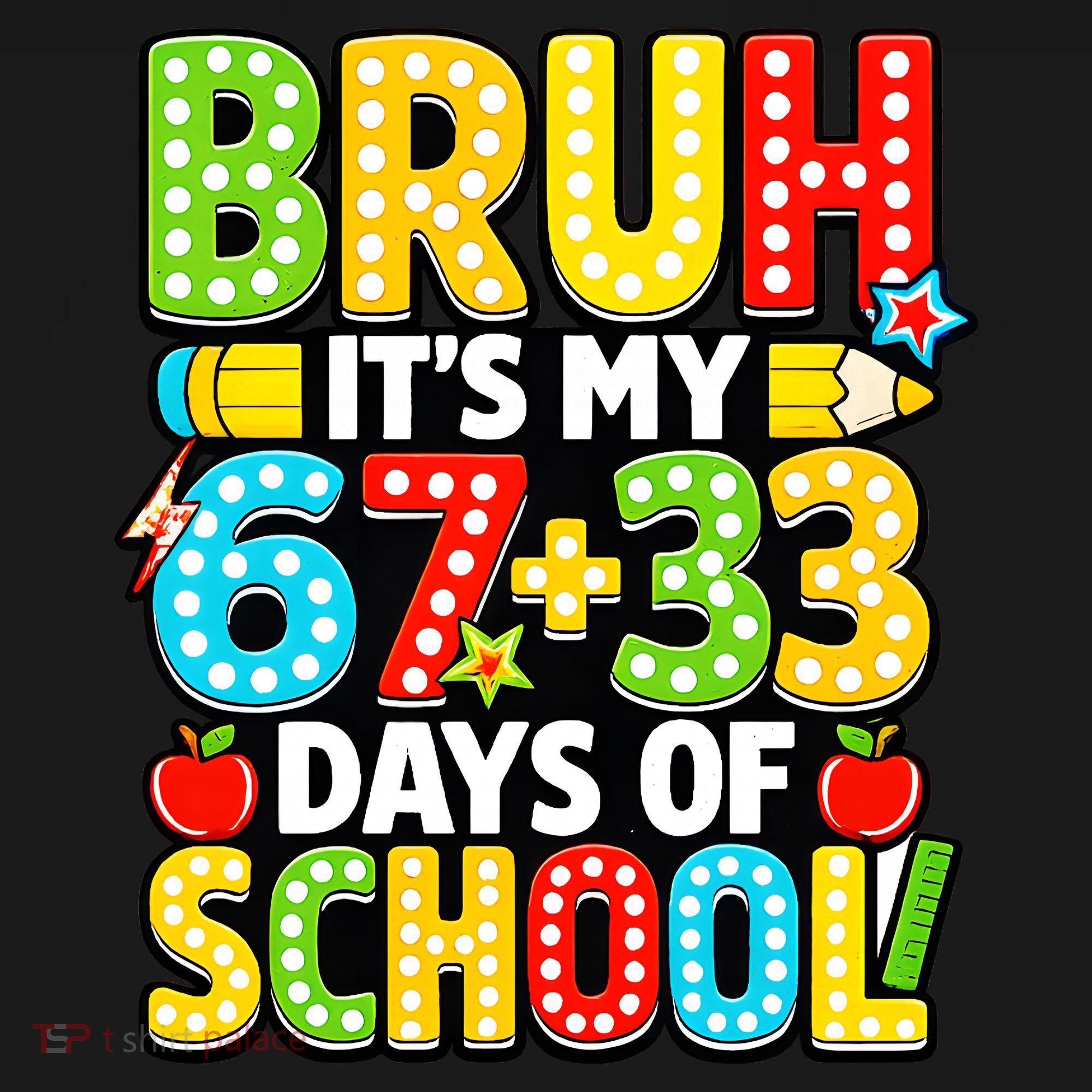 Bruh Its My 67 Plus 33 Days Of School 100th Day 6-7 Women's Hoodie
